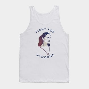 Fight for Wynonna Tank Top